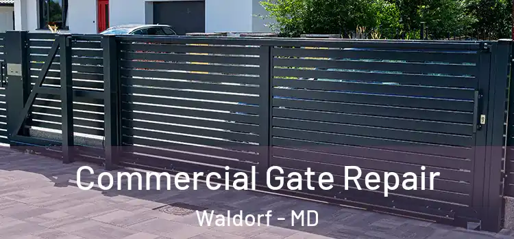 Commercial Gate Repair Waldorf - MD