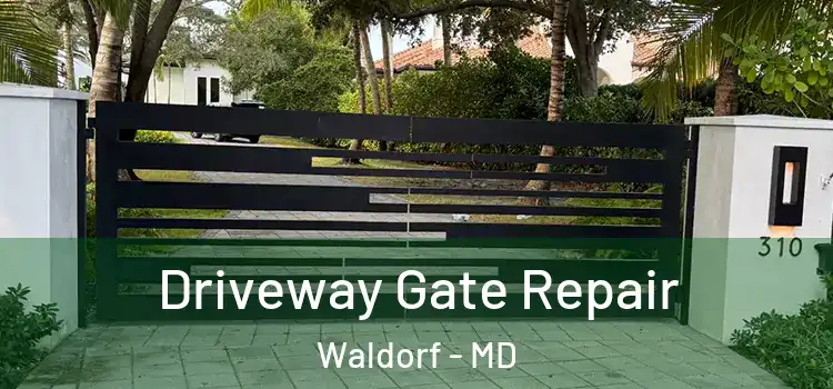 Driveway Gate Repair Waldorf - MD