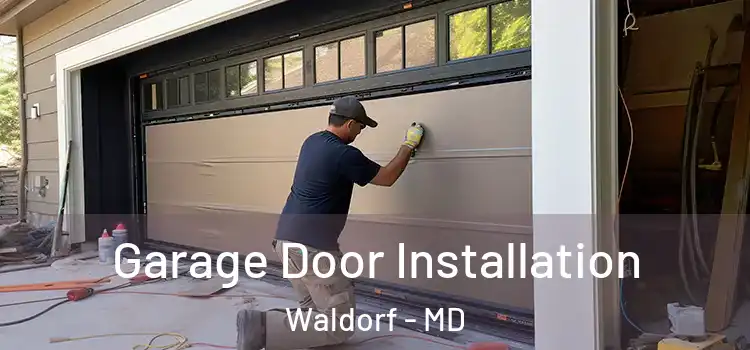  Garage Door Installation Waldorf - MD