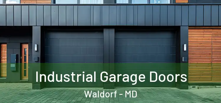  Industrial Garage Doors Waldorf - MD