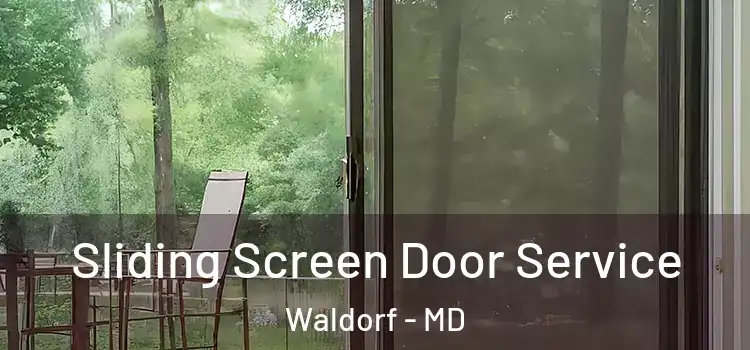  Sliding Screen Door Service Waldorf - MD