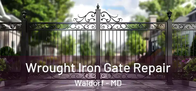 Wrought Iron Gate Repair Waldorf - MD